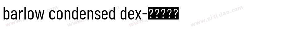 barlow condensed dex字体转换